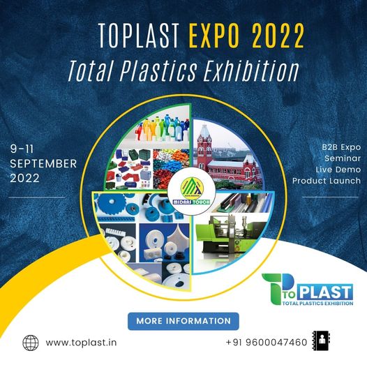 TO PLAST- Total plastic exhibition - MIDAAS TOUCH EVENTS AND TRADE FAIRS LLP
